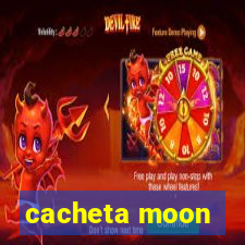 cacheta moon